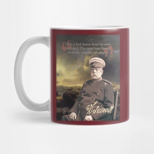 Otto von Bismarck Quote – Political Strategy & Leadership Wisdom Art Mug